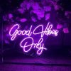 good vibes only neon sign
